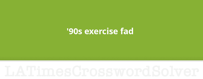 90s exercise fad